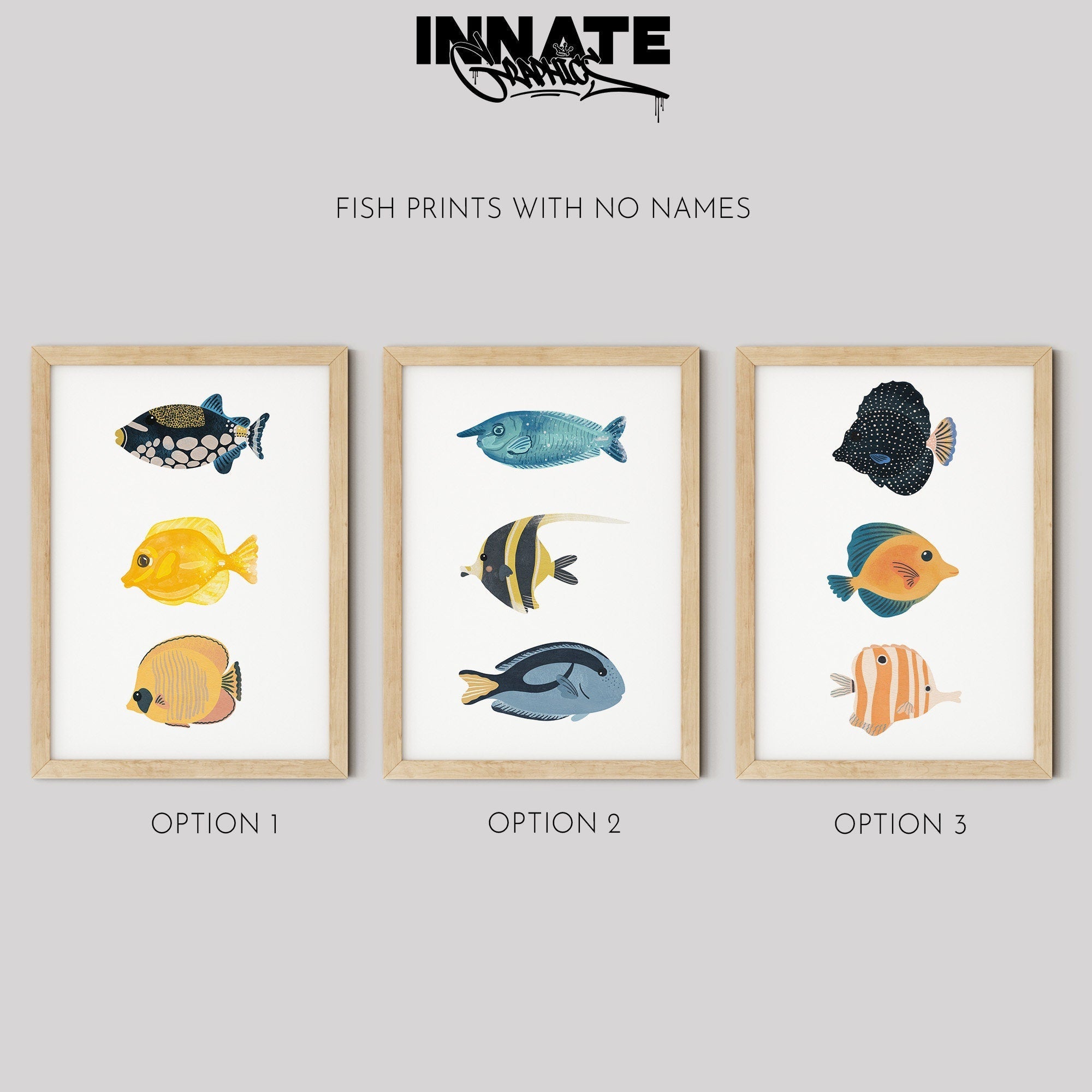 Three vibrant Reef Fish Nursery Prints from My Store, labeled options 1, 2, and 3, are set against a light gray background with INNATE and Fish Prints with No Names. These framed prints provide an educationally fun touch to any space.